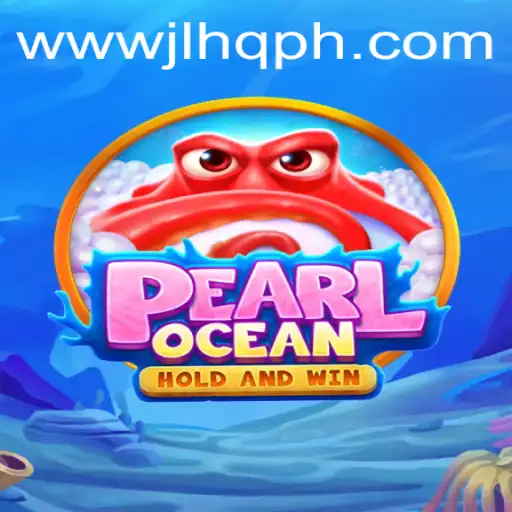 Explore the Underwater Wonders of PearlOcean: A Deep Dive into One of Today's Thrilling Games